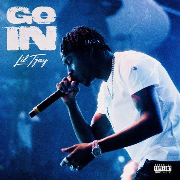 Lil TJay - Go In 