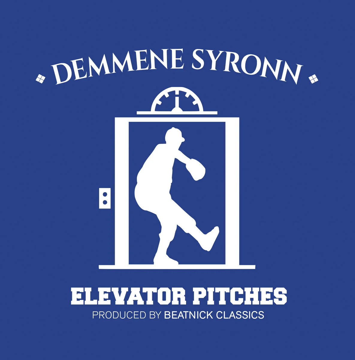 Demmene Syronn “The Final Pitch”