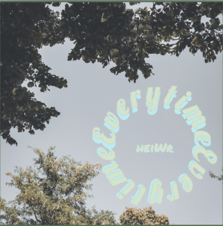 heiWr "Everytime"
