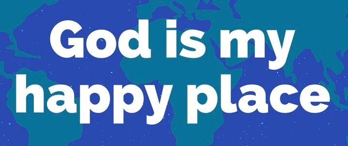 God-is-my-happy-place.jpg