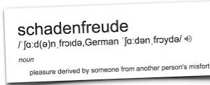 Schadenfreude