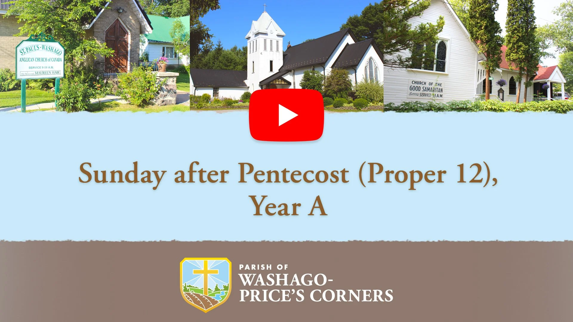 Sunday after Pentecost (Proper 12), Year A