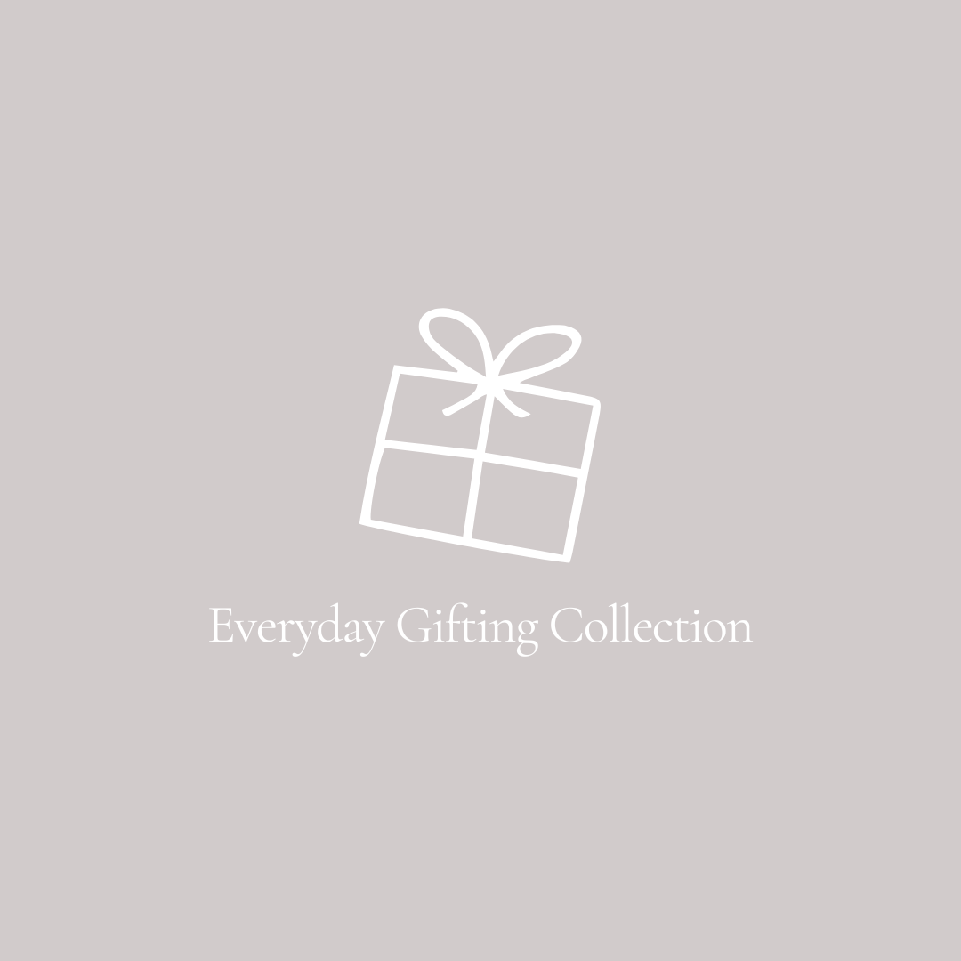 Everyday Gifting Ideas