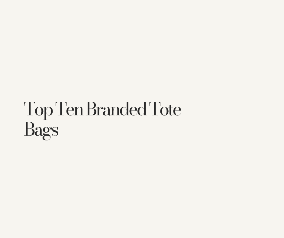 Top 10 Totes.
