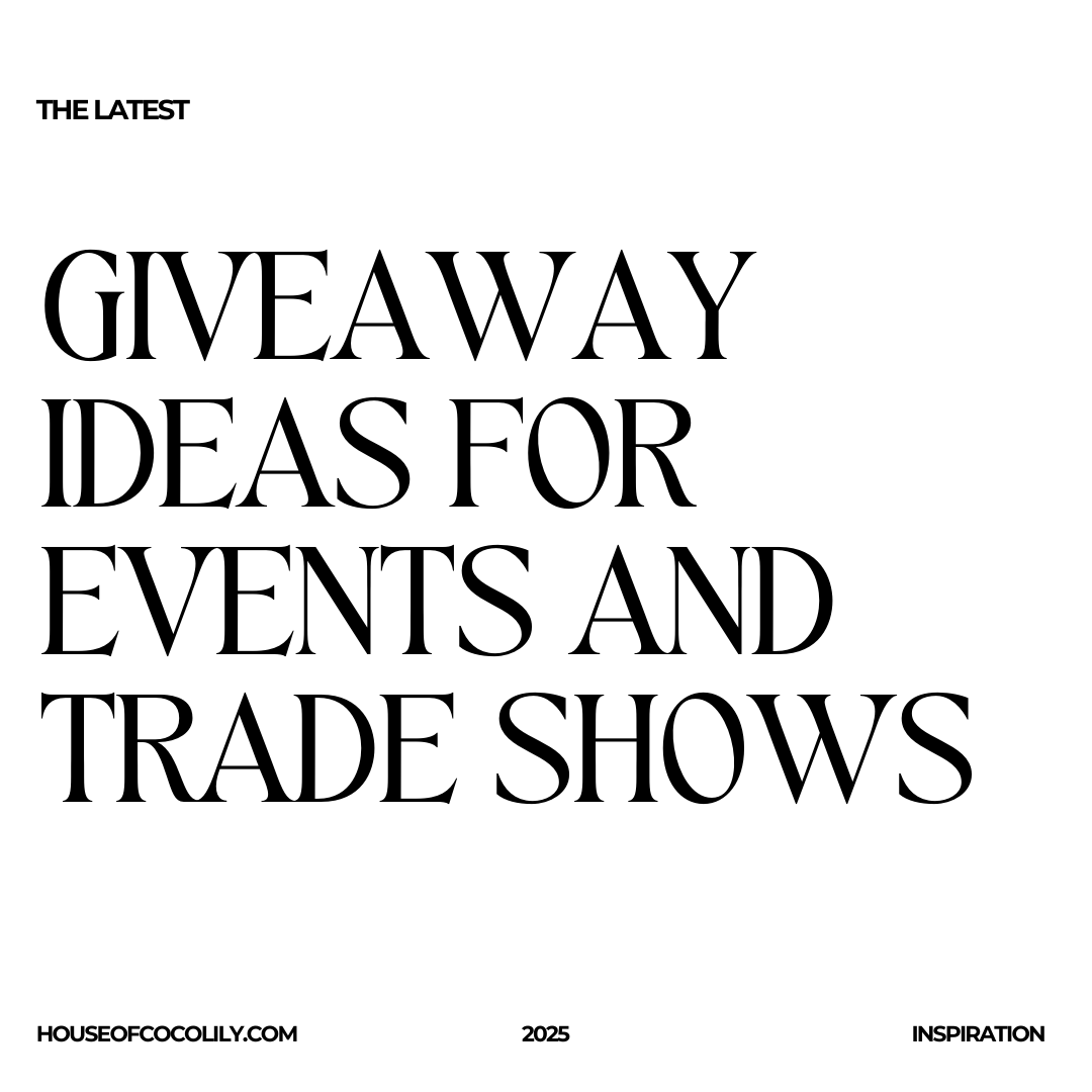 Giveaway Ideas for Events and Trade Shows
