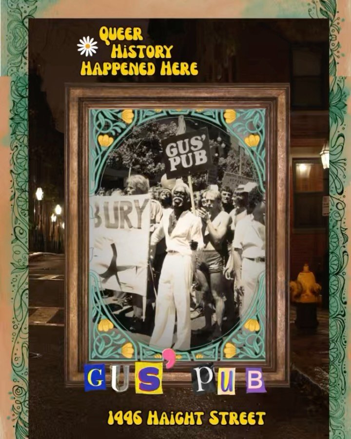Queer History Happened Here: Gus&rsquo; Pub 1446 Haight St

You can only imagine our utter excitement when, searching through the @glbt_history archives, we found this image of an activist with a sign for Gus&rsquo; Pub! There is so little informatio