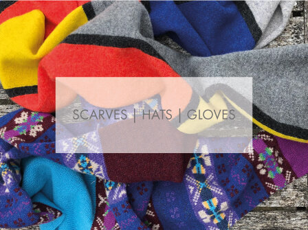 Scarves hats gloves
