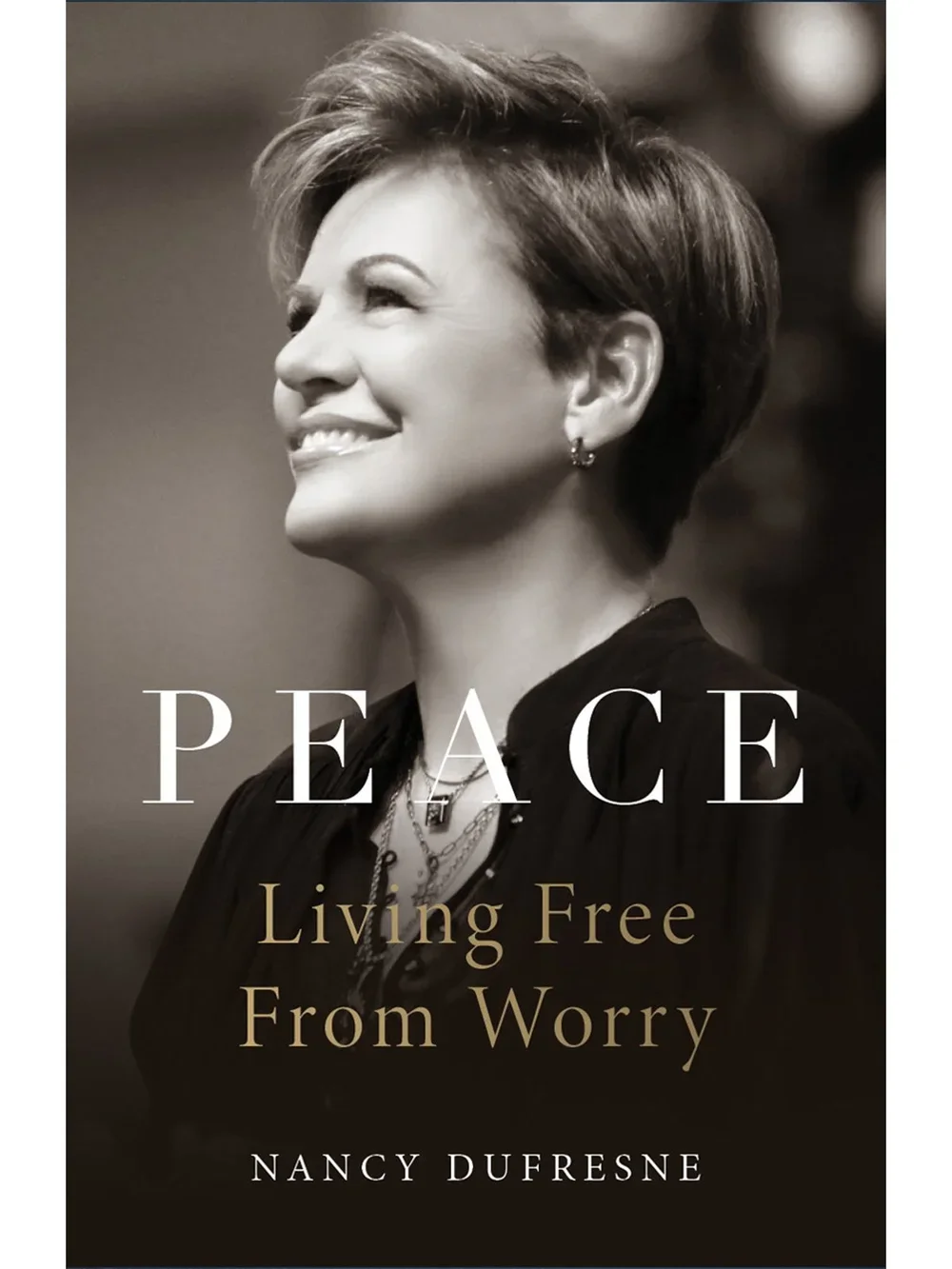 Peace: Living Free From Worry - DM Gift