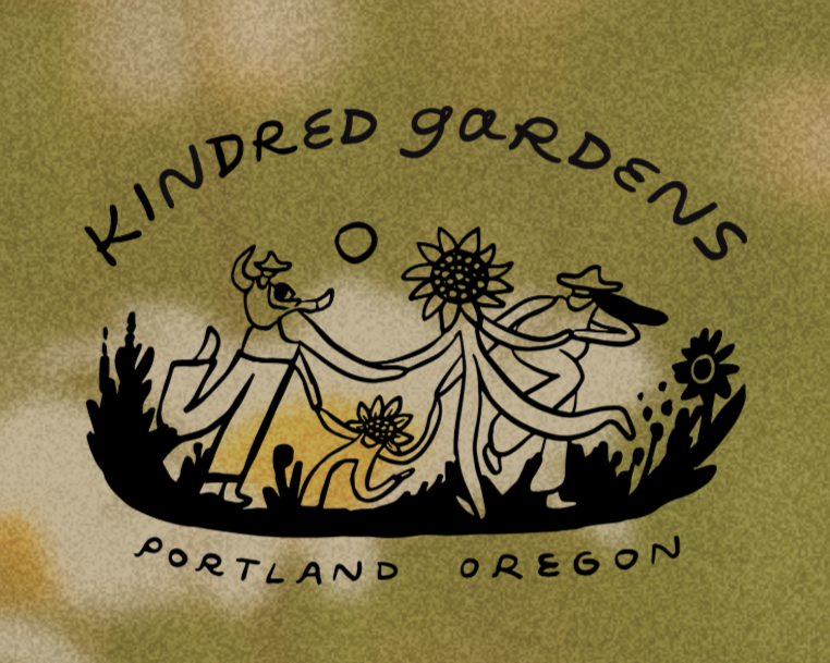 Illustration of two people with animals in a garden, holding hands with flowers around them, and text reading 'KINDRED GARDENS PORTLAND OREGON'.