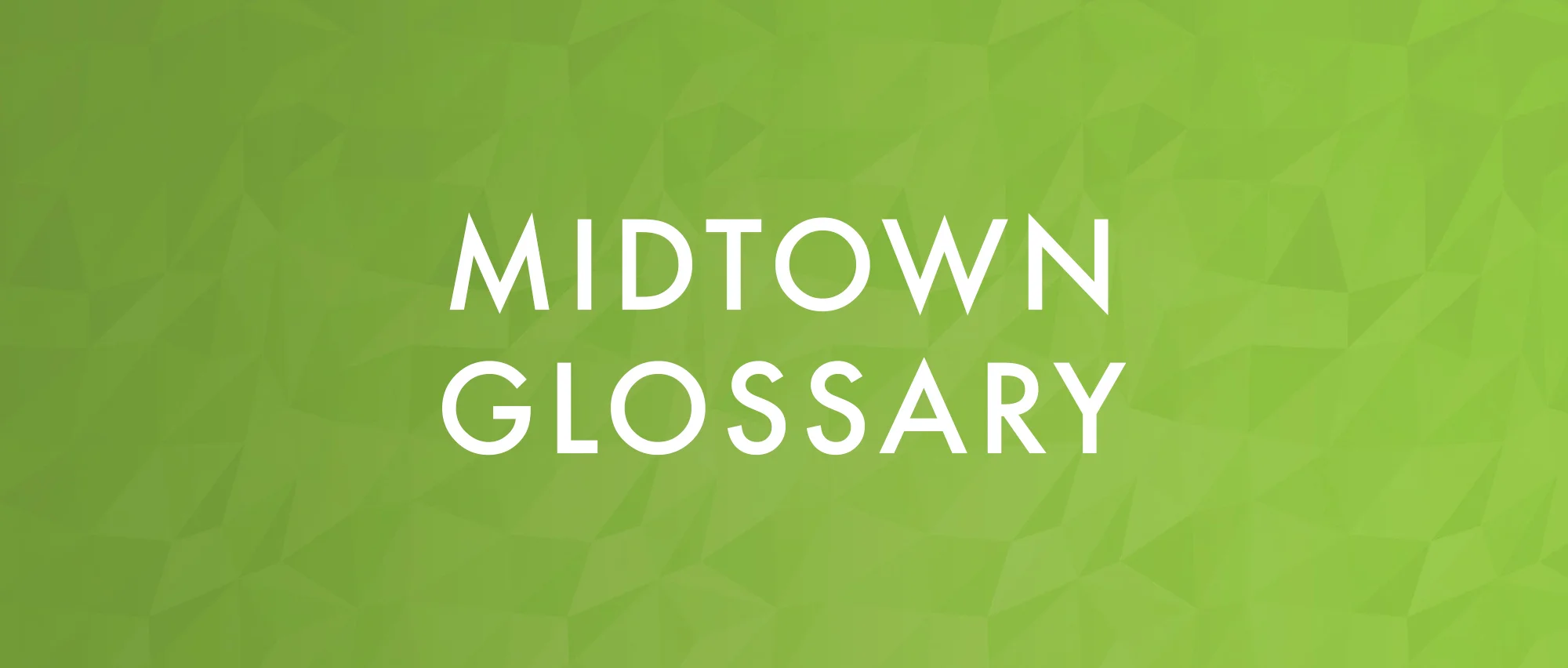 Midtown Glossary.jpg