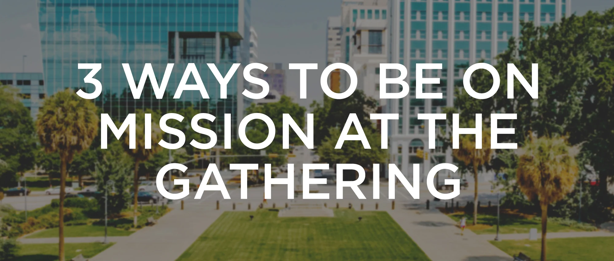 3 Ways to be on Mission.jpg