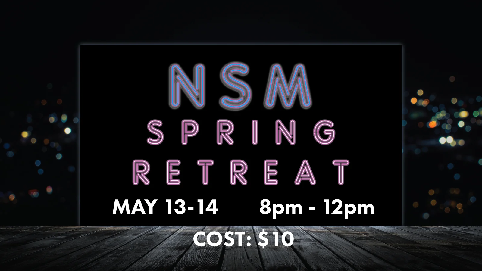 NSM Spring Retreat