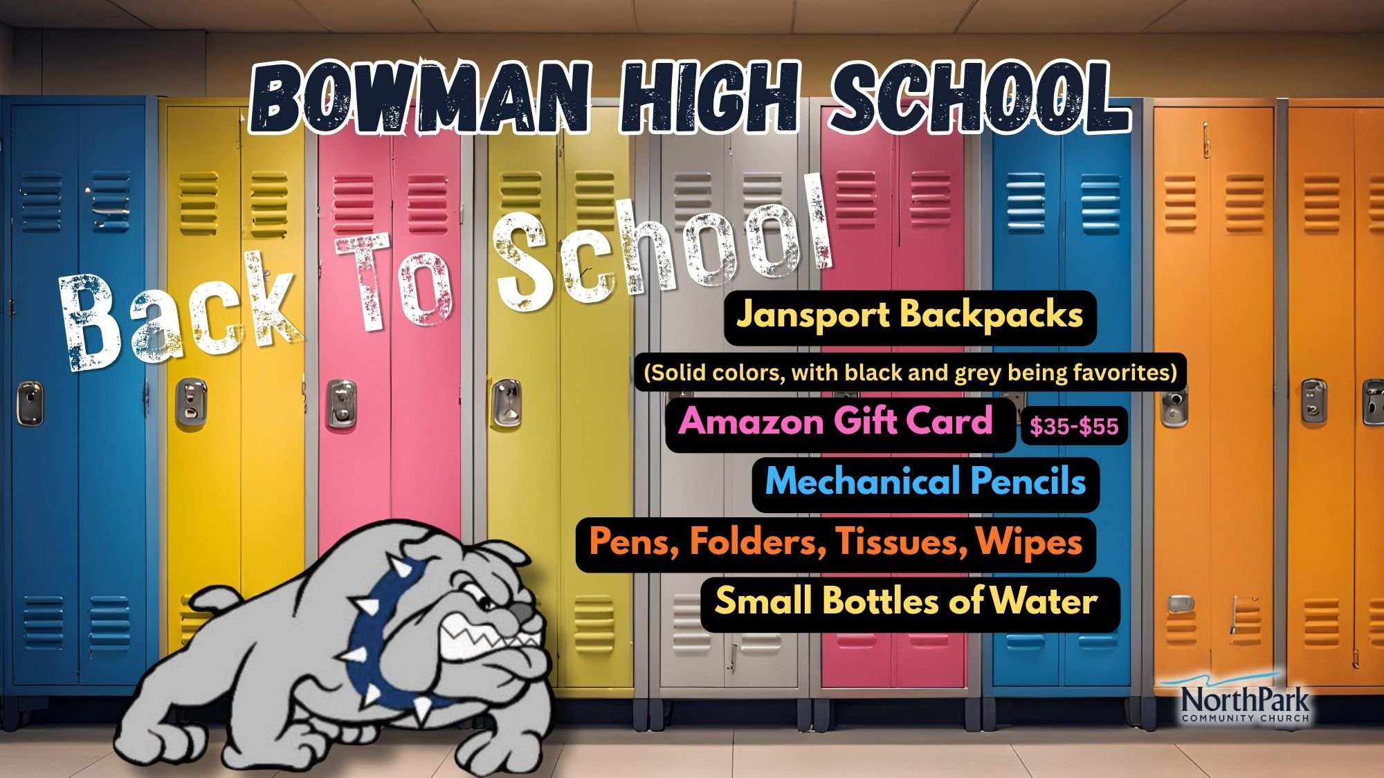 BOWMAN BACK TO SCHOOL NEEDS.