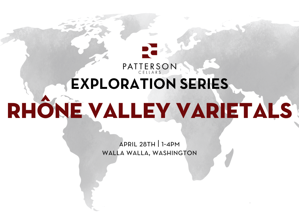 Patterson Exploration Series: Rhône Valley Varietals Tasting | Walla Walla