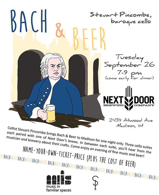 Tomorrow in #madisonwi ! #bachandbeer with Steuart Pincombe @ @nextdoorbrewingco . 7pm, come early if you want dinner. #nameyourownticketprice .
.
.
#musicinfamiliarspaces #madisonbeer #madisoncraftbeer #nextdoorbrewing #craftbeer #gutstrings #bach #cellosuites #bachcellosuites