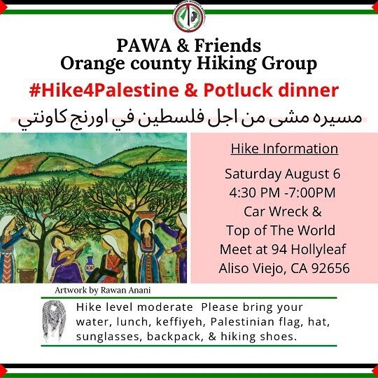 #Hike4Palestine &amp; Potluck Dinner 
Bring:
Water 💧
Food 🥙
Keffiyeh 🧣 
Hat 🧢
Sunglasses 🕶 
Backpack 🎒 
&amp; Hiking Shoes 🥾

Meet up at 94 hollyleaf, Aliso Viejo