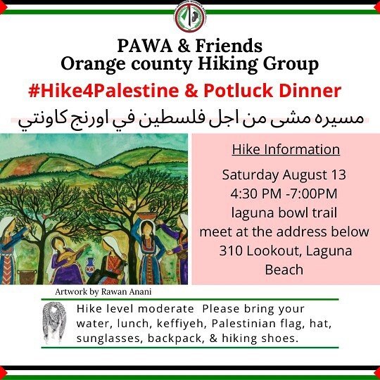 #Hike4Palestine &amp; Potluck Dinner
Bring:
Water 💧
Lunch 🥙
Keffiyeh 🧣 
Hat 🧢
Sunglasses 🕶 
Backpack 🎒 
&amp; Hiking Shoes 🥾