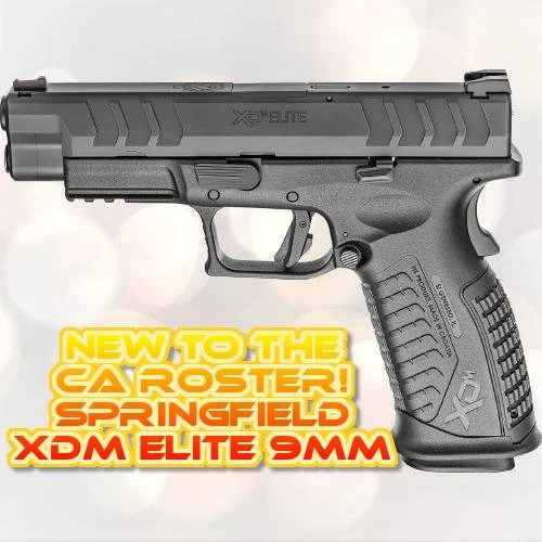 NEW TO THE CA ROSTER: SPRINGFIELD XDM ELITE 9MM IN STOCK!