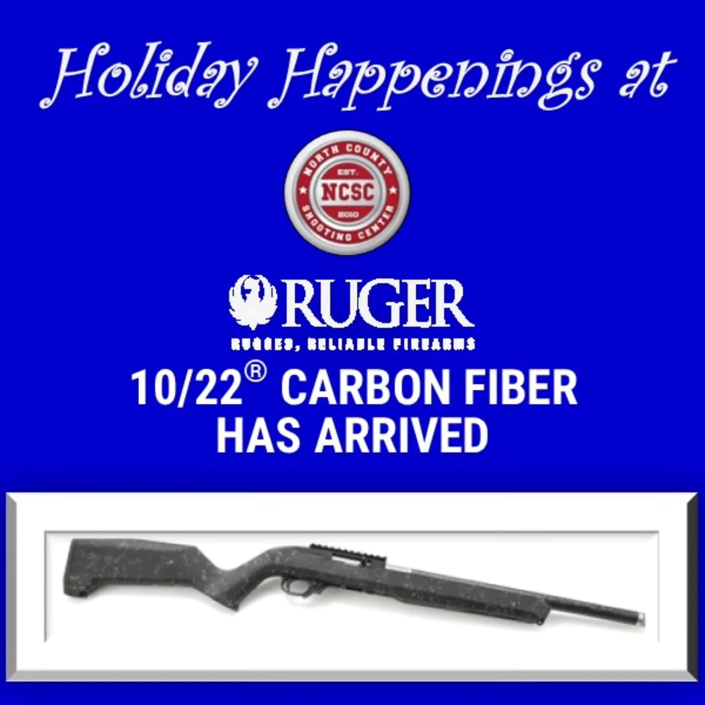 🎄🎁 Holiday Happenings are here at NCSC!

🔗 https://tinyurl.com/5xp7rv69
☎️ 760.798.7300

@rugersofficial #Ruger #Ruger1022 #CarbonFiber #Holidays #Christmas #Event #SanDiego #Shopping #Gifts