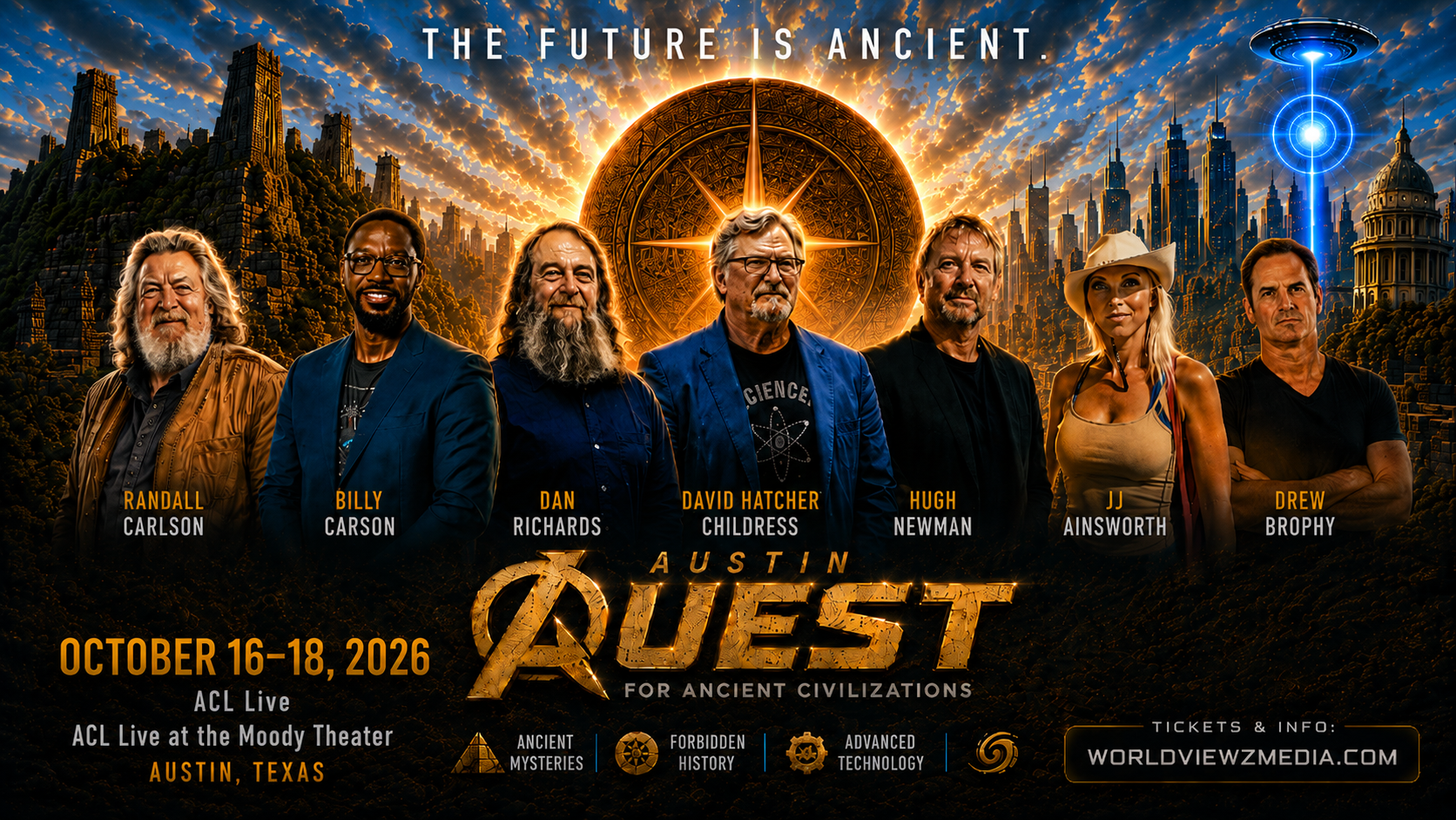 Promotional poster for the Austin QuEST event scheduled from October 16 to 18, 2026, featuring seven speakers standing against a futuristic cityscape landscape. The event is about ancient civilizations, with themes of ancient mysteries, forbidden history, and advanced technology. The poster includes the event location, Austin, Texas, and a website for tickets and information.