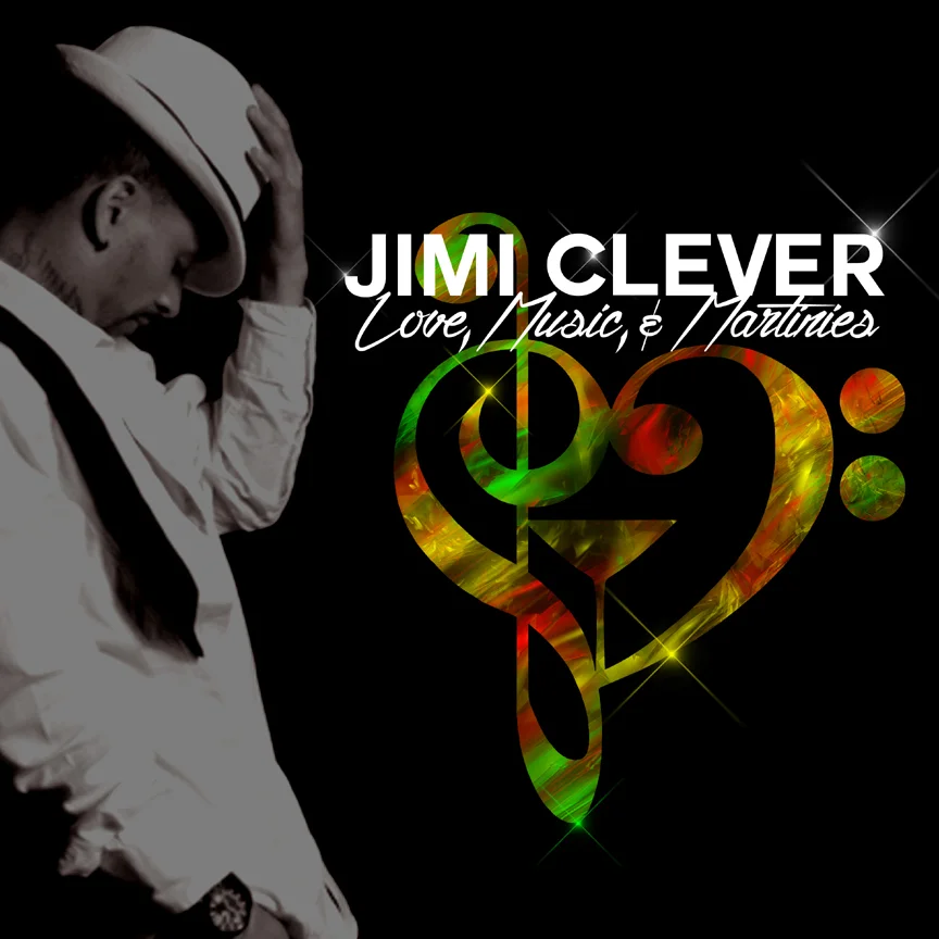 Jimi Clever-Love Music & Martini's