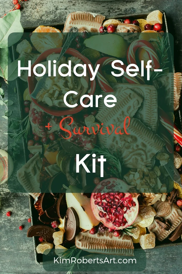 Holiday+Self-Care+%2B+Survival+Kit+_+KimRobertsArt.com.jpg