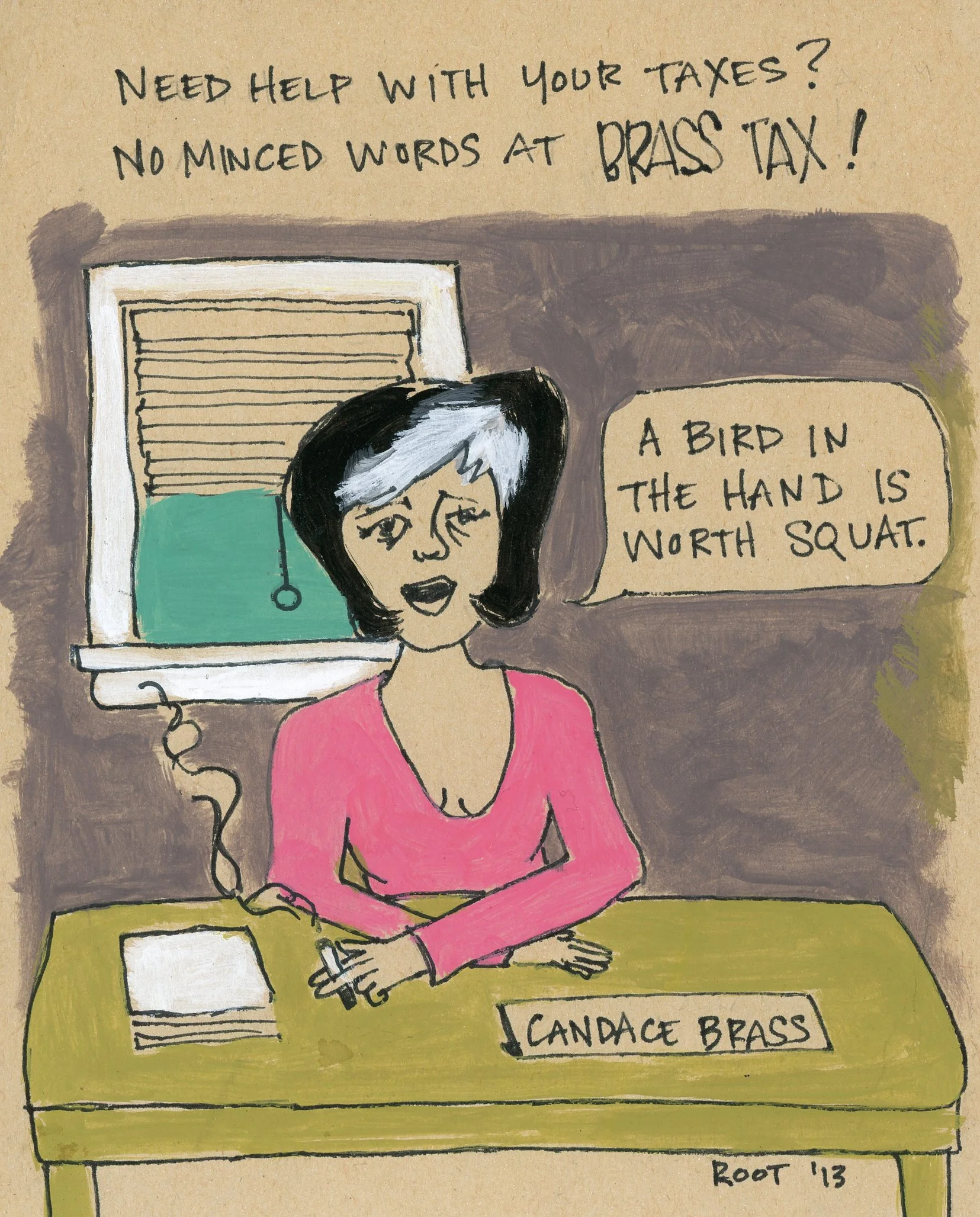 Brass Tax.