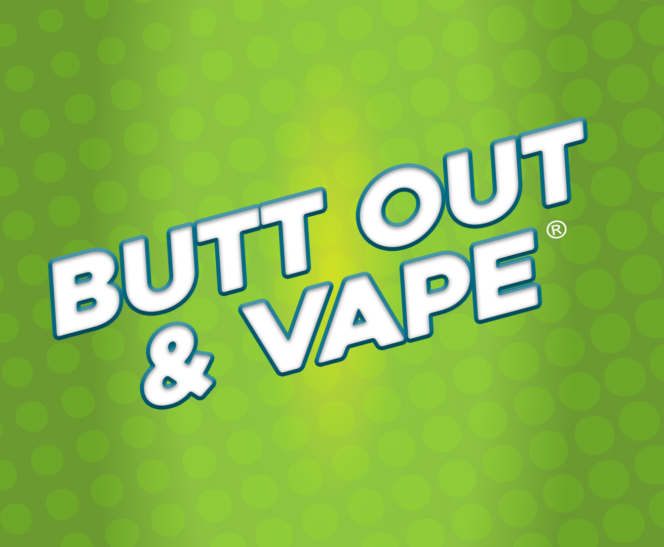 Butt Out & Vape