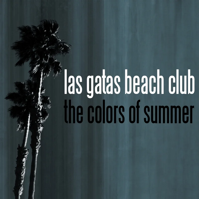 Las Gatas Beach Club - The Colors Of Summer