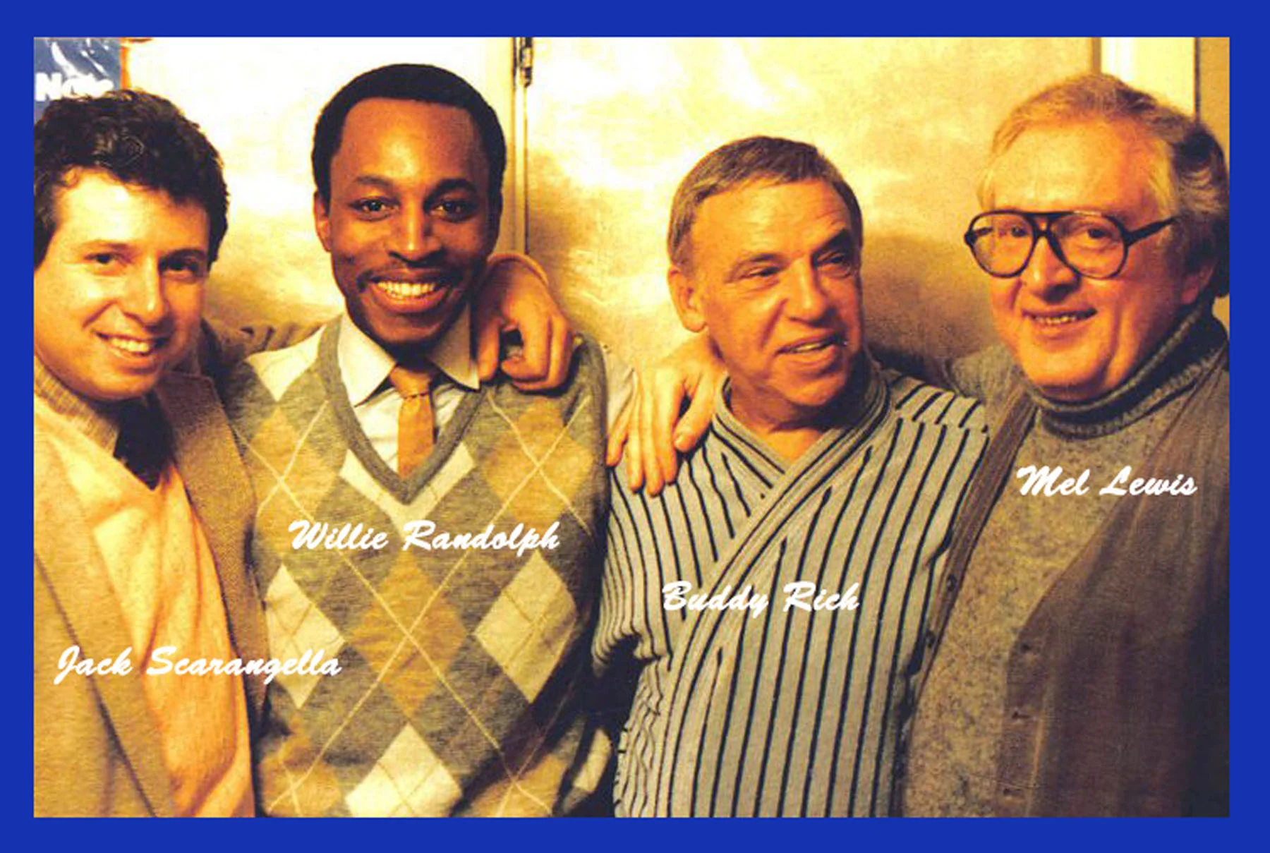 Special night...Special friends...Special evening at the Blue Note - New York City...Jack Scarangella, Willie Randolph, Buddy Rich, and Mel Lewis...Listening to Buddy’s band...One of the best nights of my life on planet Earth... R.I.P. Buddy & Mel...Till We Meet Again...