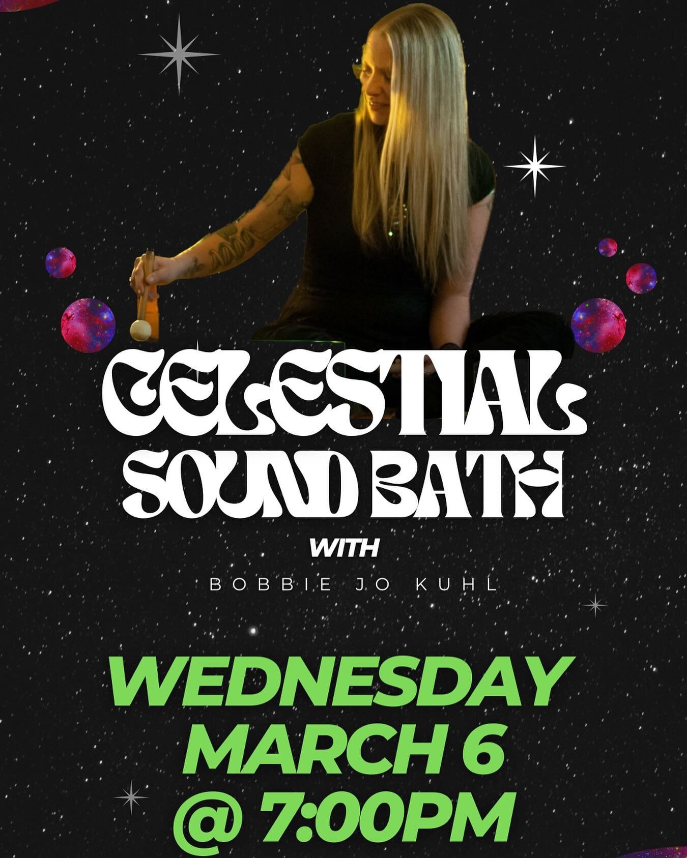 ✨Bobbie Jo Kuhl is back for another Celestial Sound Bath experience! 

✨We will expand our energy levels in our chakras and activate our DNA to a higher level using crystal singing bowls, chimes and the Atlas gong. 

✨Wednesday March 6, 7:00pm-8:30 $