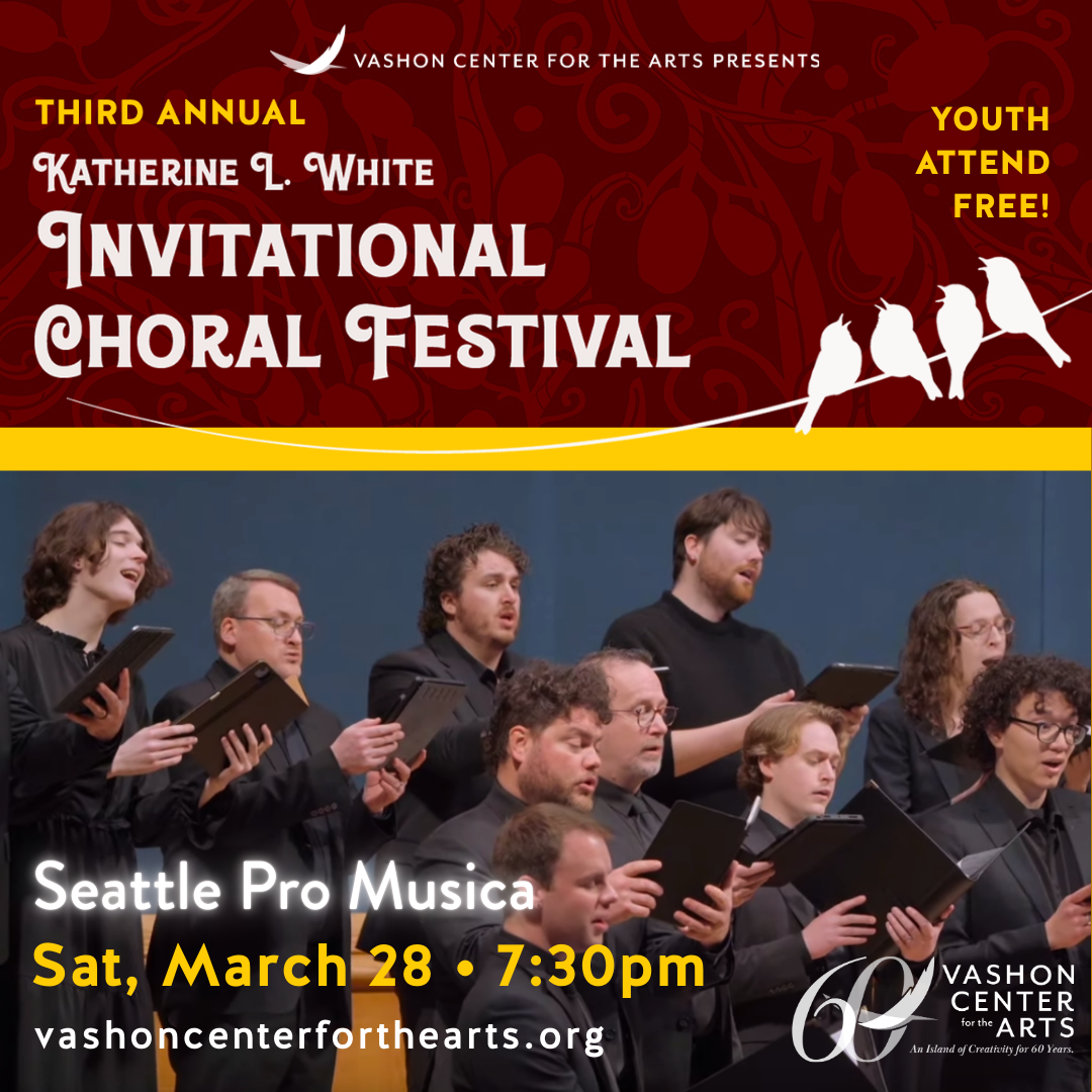 Seattle Pro Musica at Third Annual Katherine L. White Invitational Choral Festival