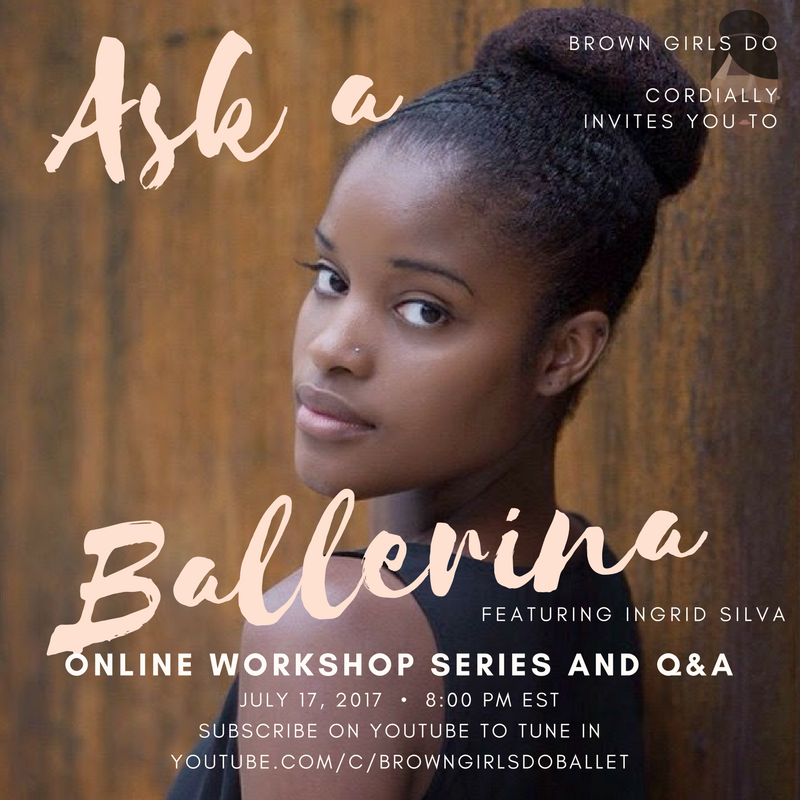 We are super excited to take a sleeping giant from our blog and reintroduce it in a whole new format! Ask a Ballerina returns LIVE on YouTube Monday July 17th! Next episode's featured pro is @ingridsilva! Subscribe to us on YouTube and drop questions for Ingrid below! She will be answering live Monday the 17th at 8pm EST! See ya there! #askaballerina #browngirlsdoballet #browngirlsdo #ingridsilvaballetworld https://www.youtube.com/c/BrownGirlsDoBallet