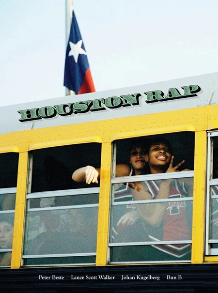 Peter Beste and Lance Scott Walker: HOUSTON RAP 