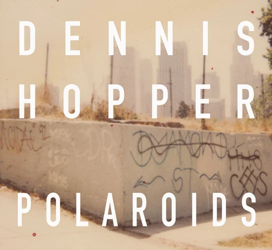 dennis-hopper-polaroids-1.jpg