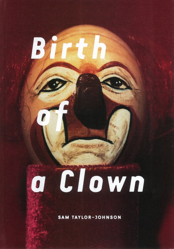 Sam Taylor-Johnson: Birth of a Clown