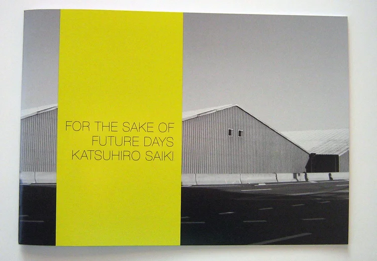 FOR THE SAKE OF FUTURE DAYS by KATSUHIRO SAIKI