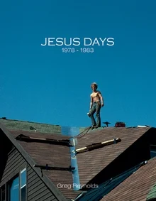 JESUS DAYS by Greg Reynolds