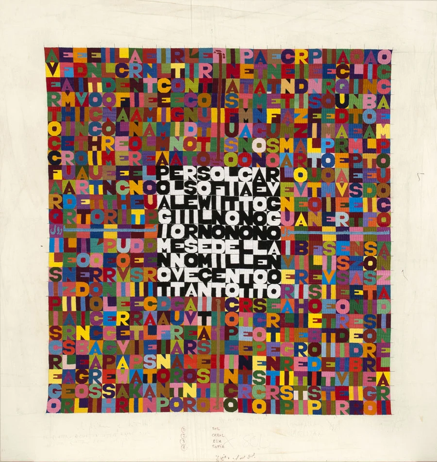 Alighiero Boetti, Per Sol, Carol, Sofia, Eva LeWitt, Oggi il nono giorno nono mese dell'anno mille novecento ottantotto (For Sol, Carol, Sofia, Eva LeWitt, Today the ninth day of the ninth month of the year nineteen hundred and eighty-eight), 1988. Embroidery on fabric, 57 x 55 inches. LeWitt Collection, Chester, CT. © 2016 Artists Rights Society (ARS), New York / SIAE, Rome.