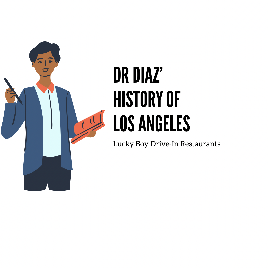 Link to Dr Diaz History of Los Angeles