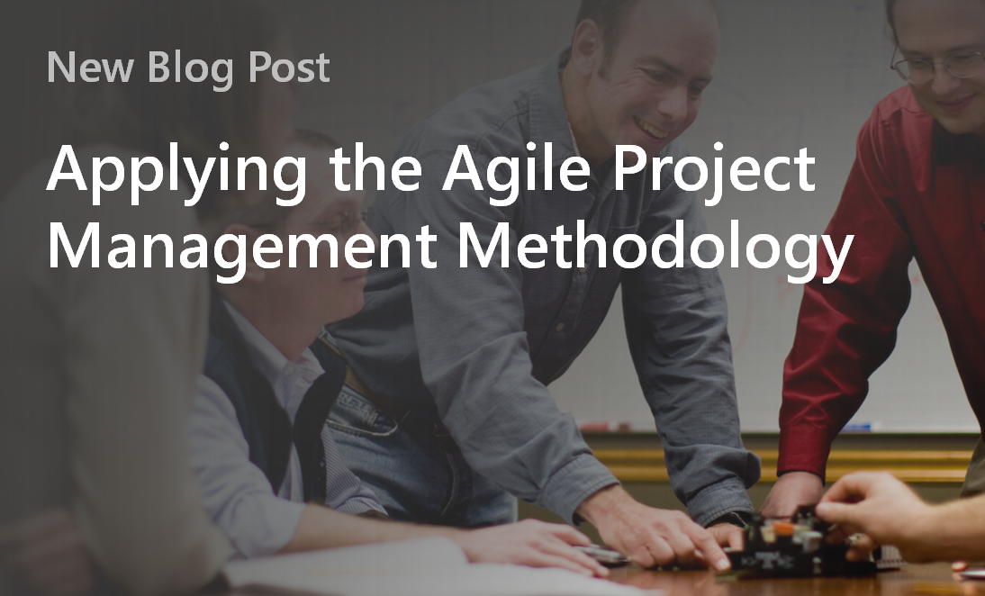 Applying the Agile Project Management Methodology