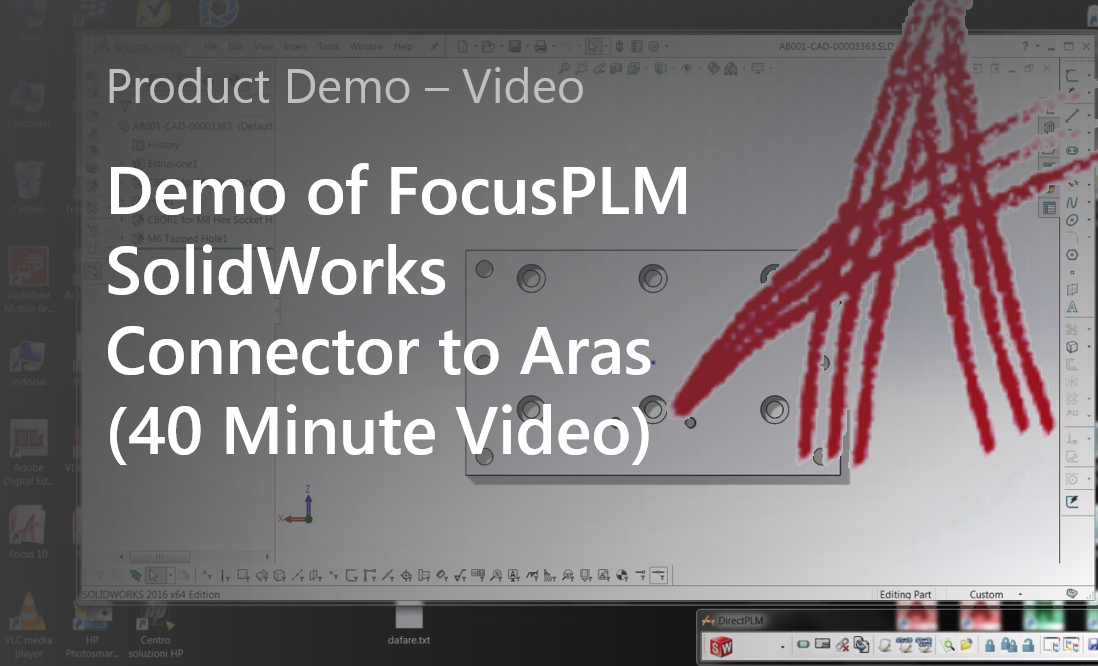 Demo of FocusPLM SolidWorks Connector to Aras (40 Minute Video)