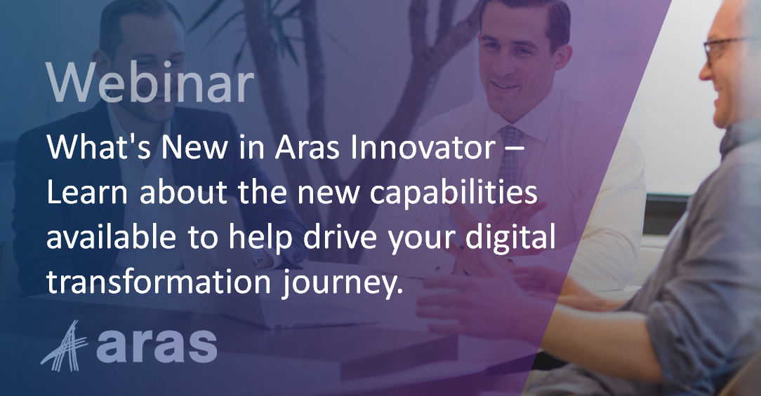 Partner Webinar: What's New in Aras Innovator