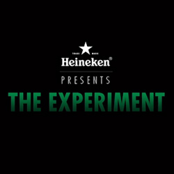 HEINEKEN PRESENTS THE EXPERIMENT