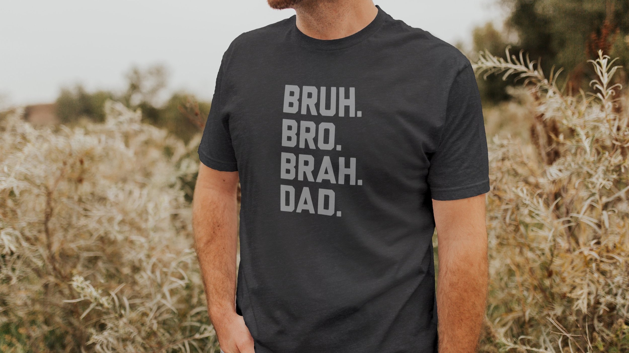 Brush-Bro-Brah-Dad+BellaCanvas3001.jpg
