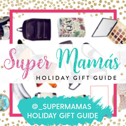 @_SUPERMAMAS Holiday Gift Guide