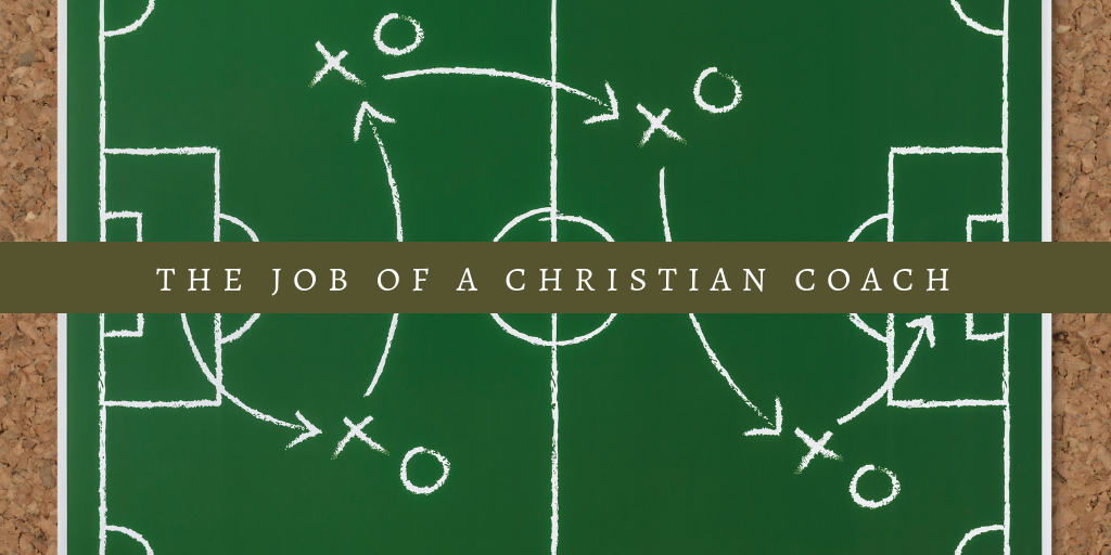 The job of a christian coach.png