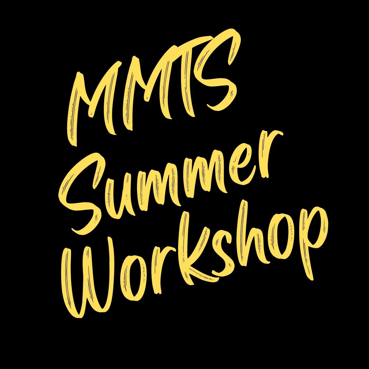 MMTS SUMMER WORKSHOP