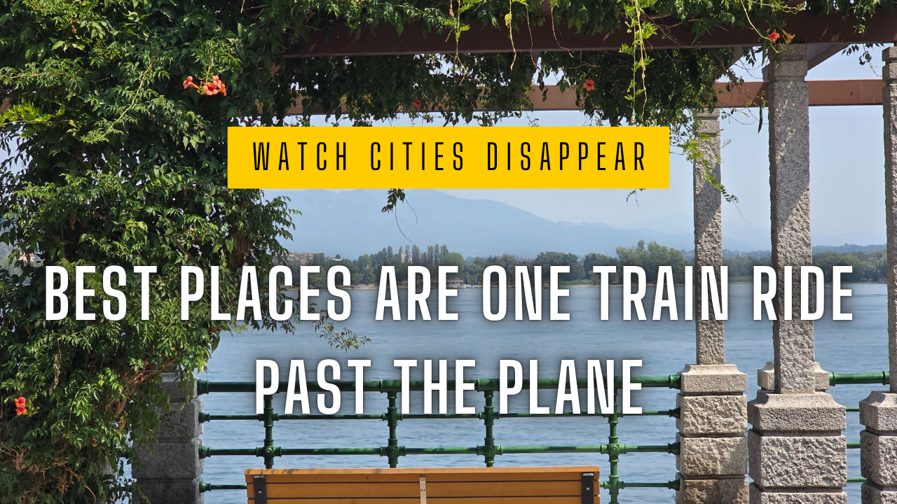 The Best Places Are One Train Ride Past the Plane