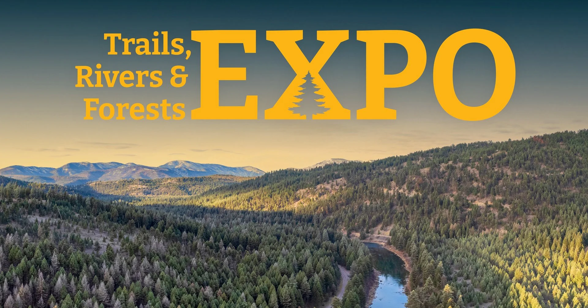 Trails, Rivers, &amp; Forests Expo